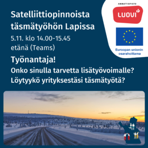 Satelliittiopinnoista täsmätyöhön Lapissa -tilaisuuden mainoskuva, jossa näkyy tunturimaisema sekä Luovin ja EU:n tunnukset.