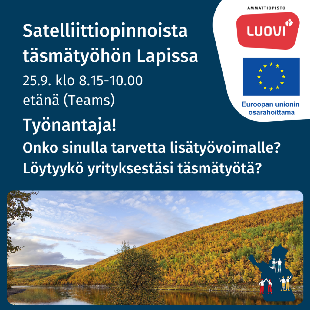 Syksyinen maisema Lapista, yläpuolella mainosteksti "Satelliittiopinnoita täsmätyöhön Lapissa" -tapahtumasta. Sisältö on myös sivun tekstissä.